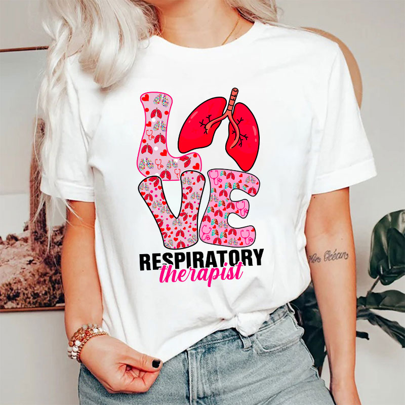 Valentine's Day Love Heart Respiratory Therapist Nurse T-shirt