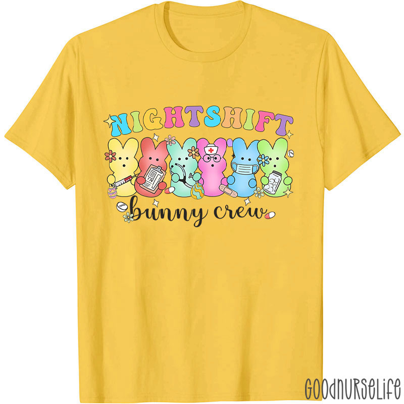 Night Shift Bunny Crew Nurse T-Shirt