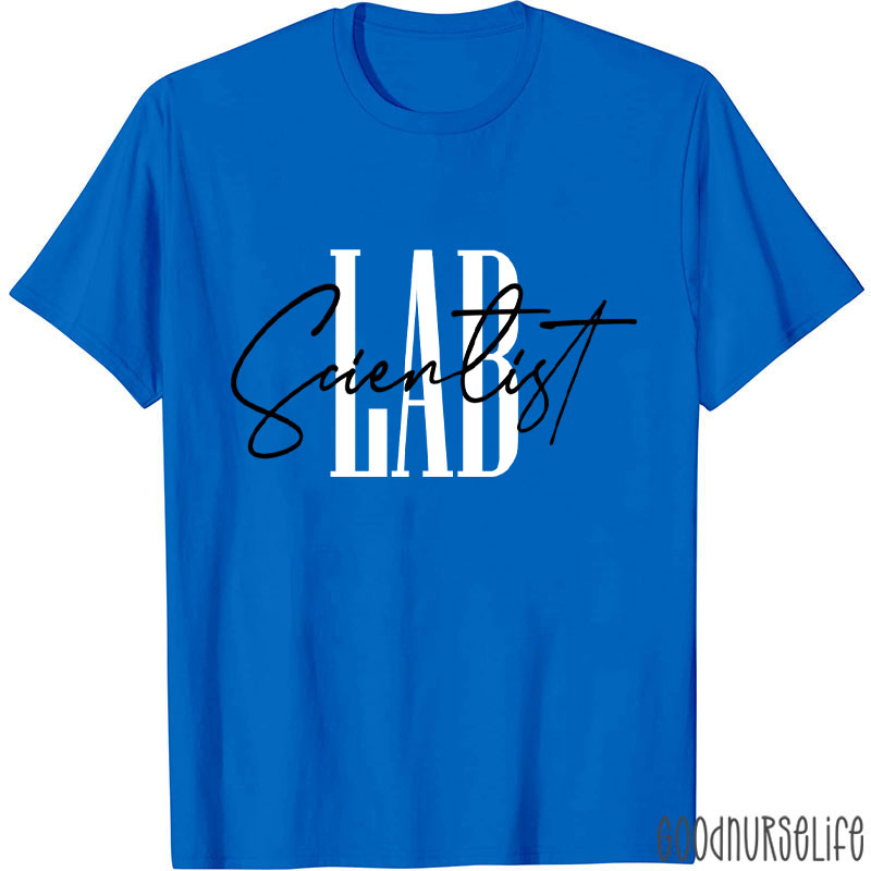 Lab Scientist Nurse T-Shirt