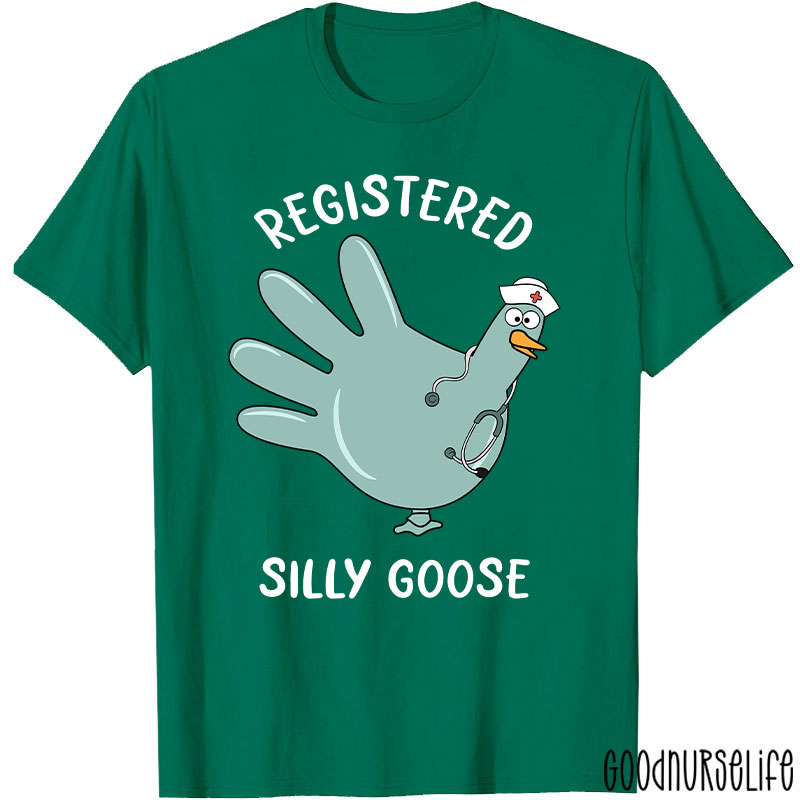 Registered Silly Goose Glove Nurse T-Shirt