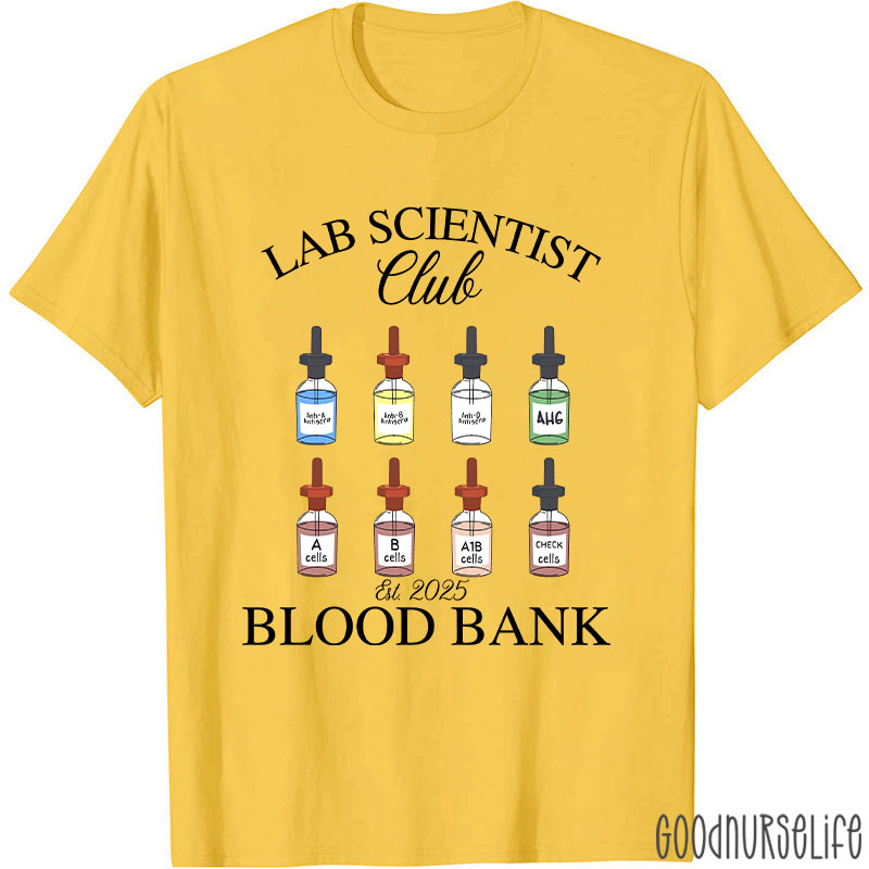 Lab Scientist Blood Bank  T-Shirt