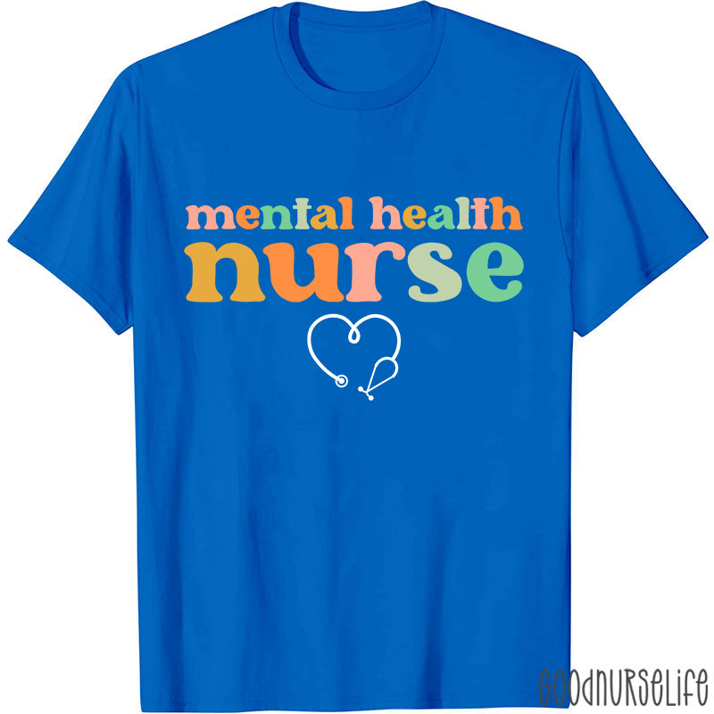 Stethoscope Mental Health Nurse T-Shirt
