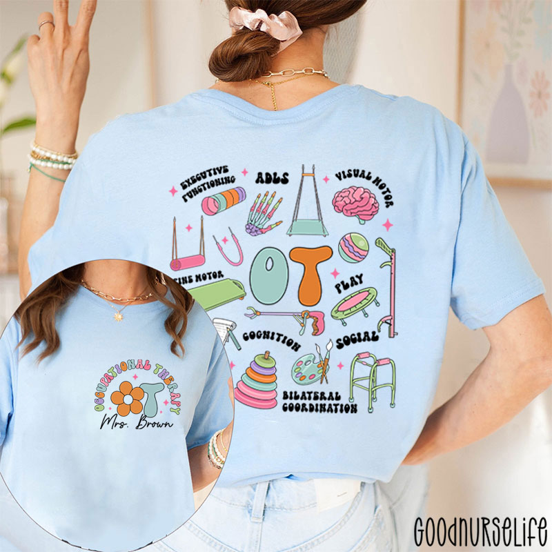 Personalized Name Occupational Therapy Nurse Two Sided T-Shirt
