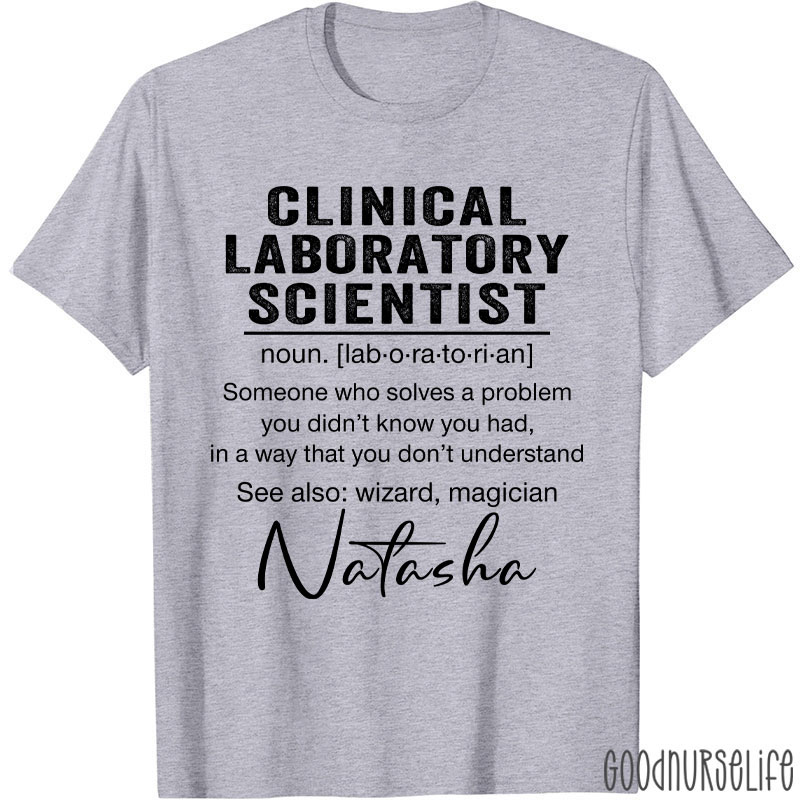 Personalized Clinical Laboratory Scientist Lab Tech T-Shirt
