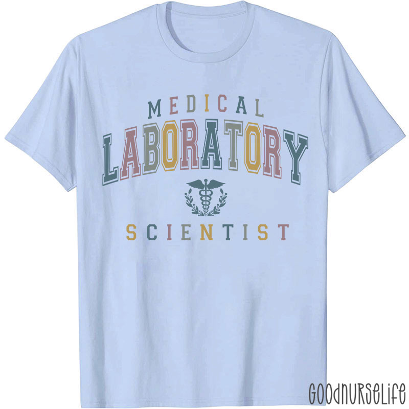 Medical Laboratory Scientist  T-Shirt