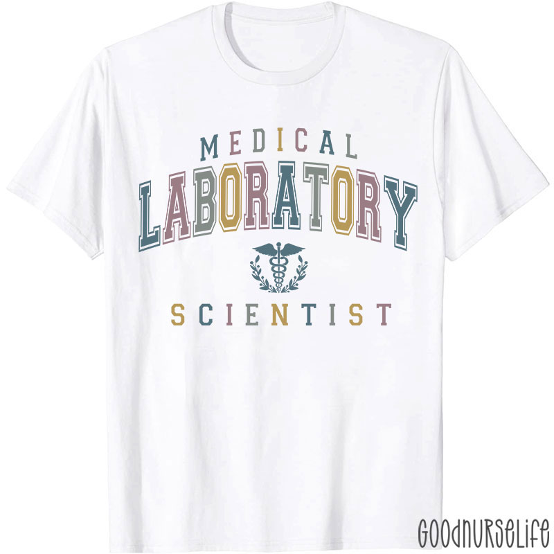 Medical Laboratory Scientist  T-Shirt