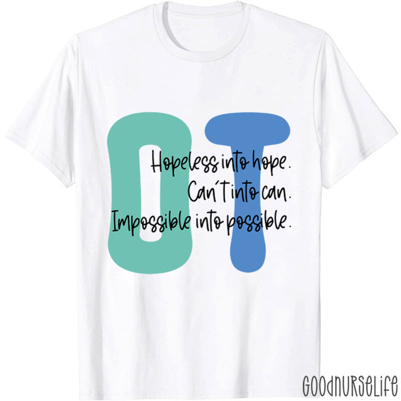 OT Hopeless Into Hope T-Shirt