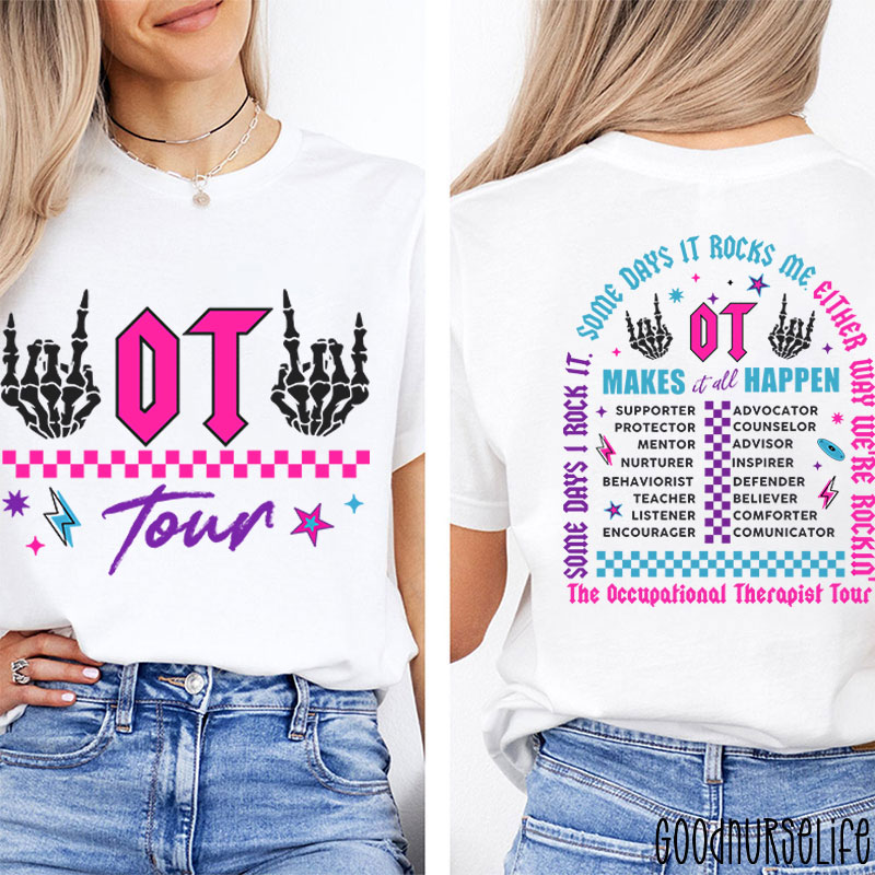 The Occupational Therapist Tour Two Sided T-Shirt