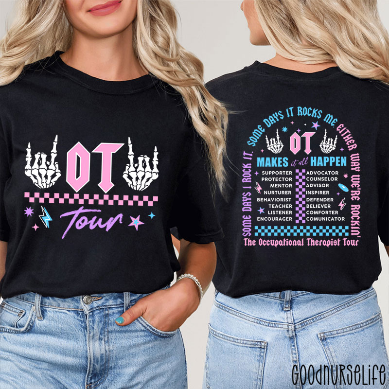 The Occupational Therapist Tour Two Sided T-Shirt