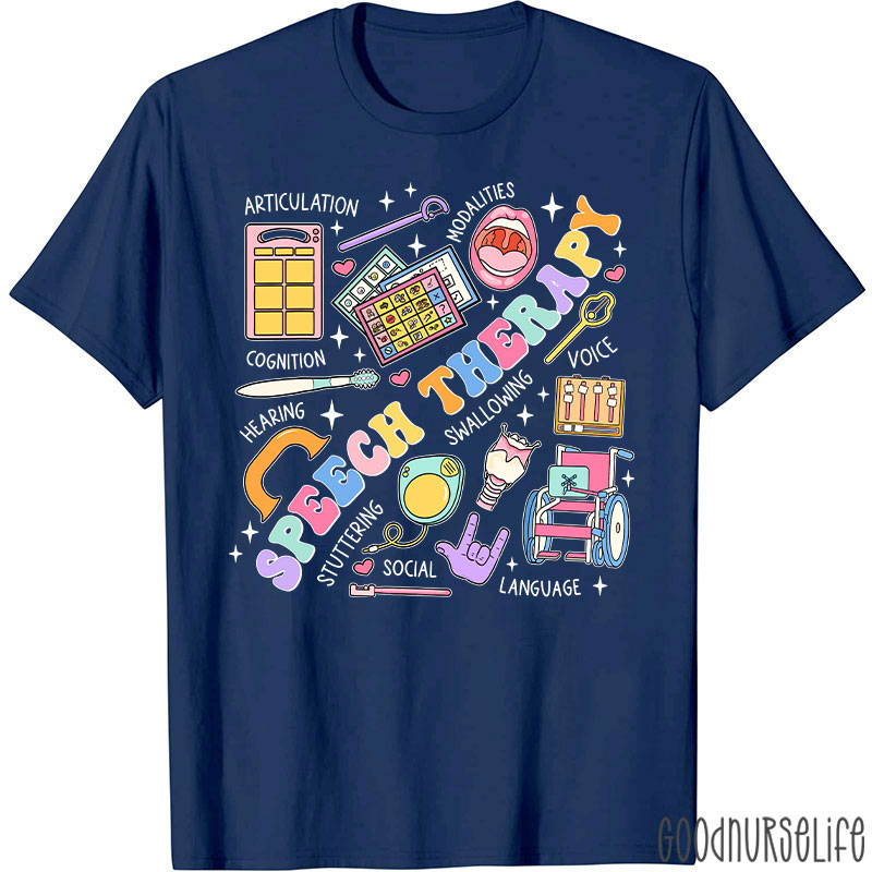 Funny SLP Speech Therapy Nurse T-Shirt