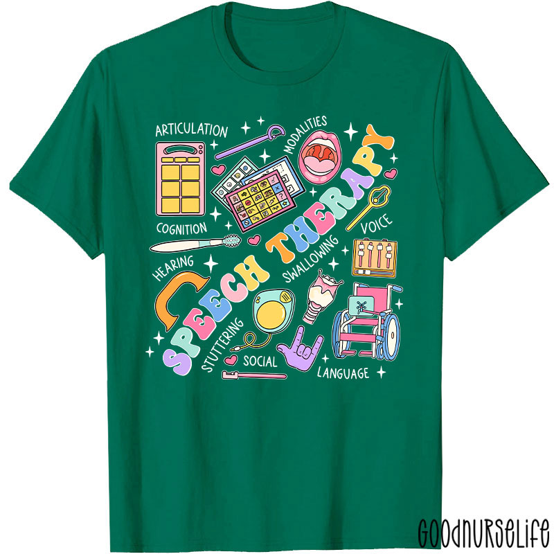 Funny SLP Speech Therapy Nurse T-Shirt