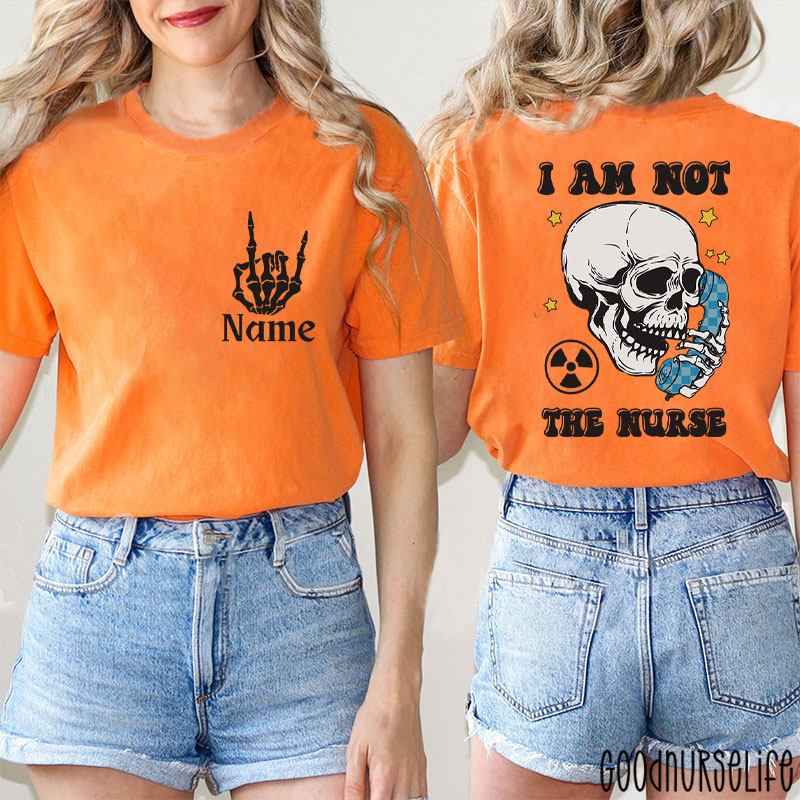 Personalized I Am Not The Radiology T-Shirt