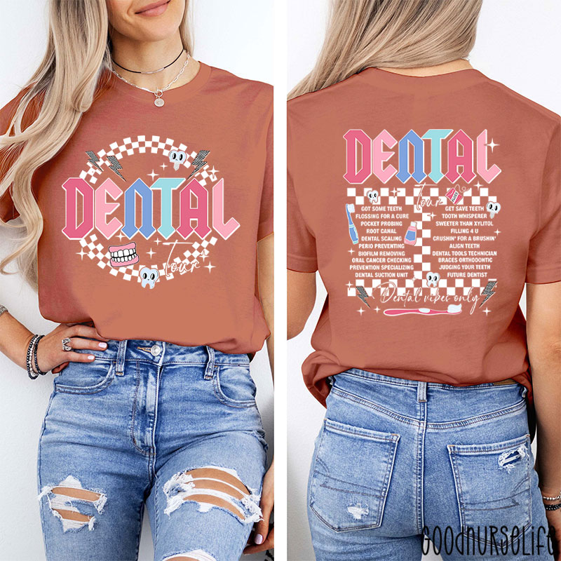 Dental Tour Dental Two Sided T-Shirt