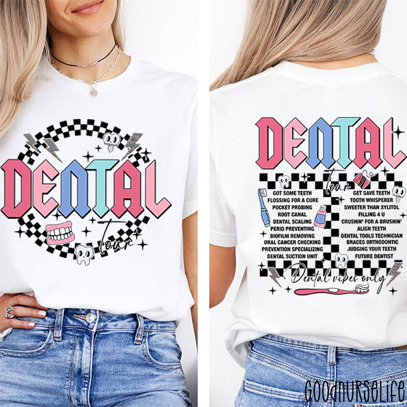 Dental Tour Dental Two Sided T-Shirt