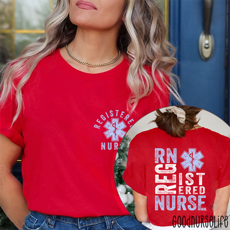 Registered Nurse Star Of Life Nurse Two Sided T-Shirt