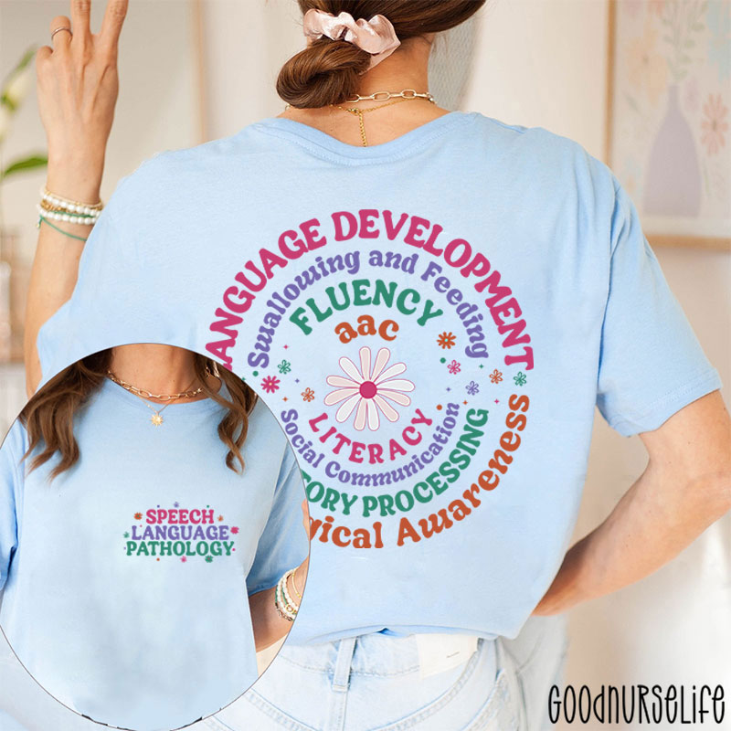 Speech Language Pathology Two Sided T-Shirt