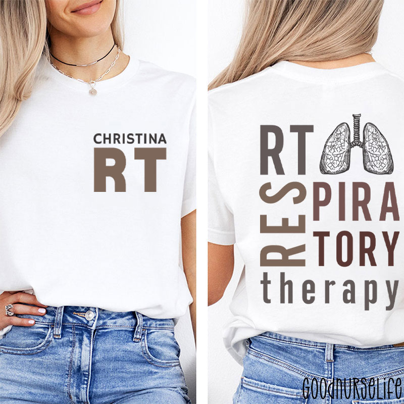 Personalized Name Respiratory Therapy Nurse Two Sided T-Shirt