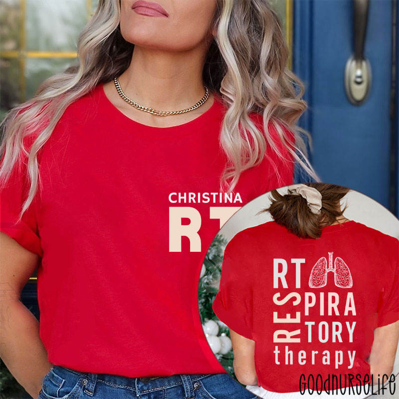 Personalized Name Respiratory Therapy Nurse Two Sided T-Shirt