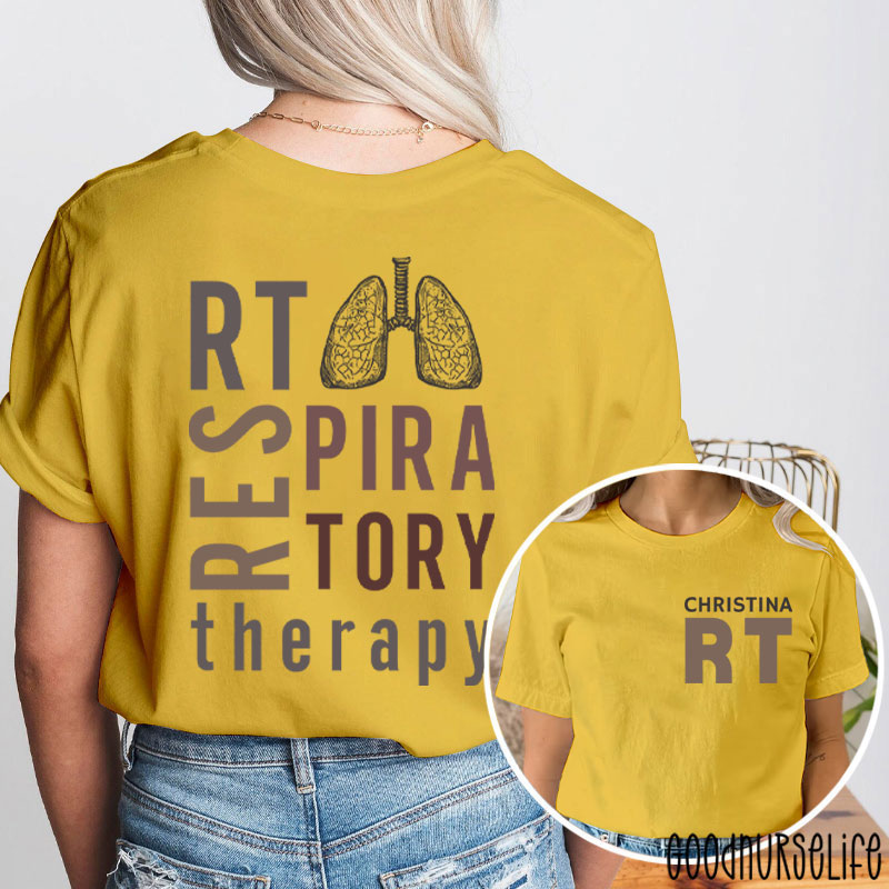 Personalized Name Respiratory Therapy Nurse Two Sided T-Shirt