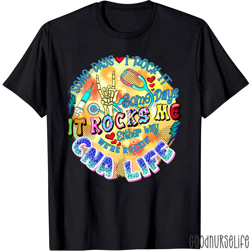 Personalized Some Days I Rock It Some Days It Rocks Me Nurse T-Shirt