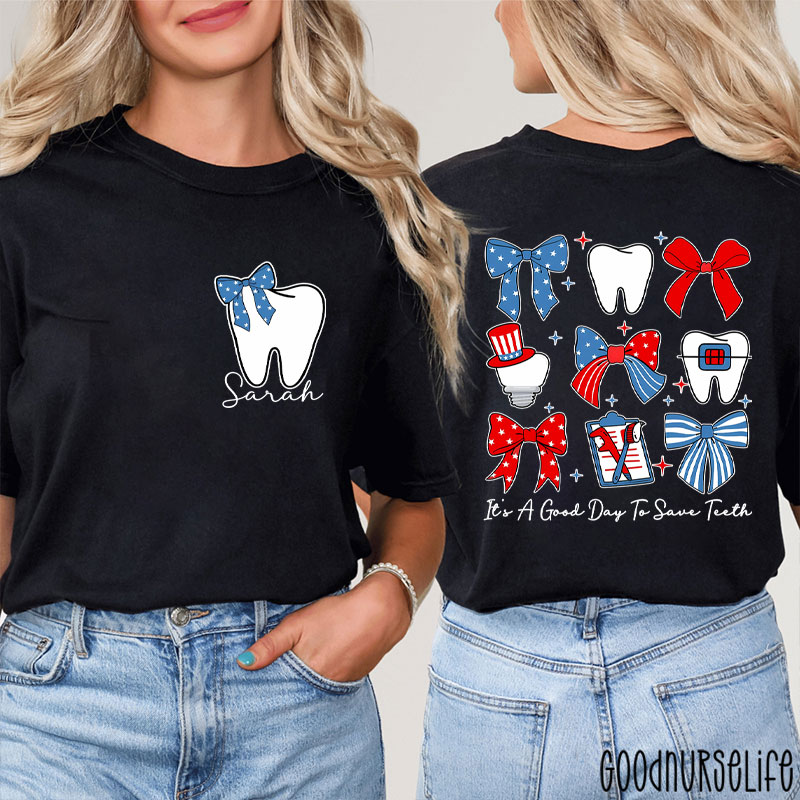 Personalized It's A Good Day To Save Teeth Two Sided T-Shirt