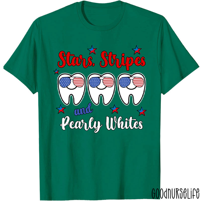 Stars Stripes And Pearly Whites Dental T-Shirt