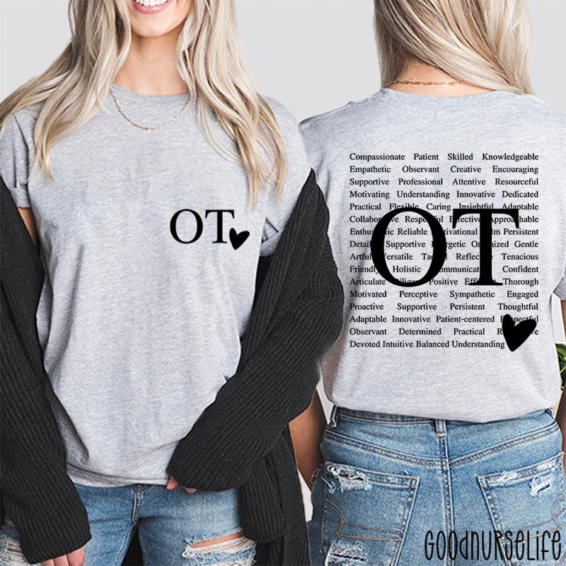 OT Heart Occupational Therapy Two Sided T-Shirt