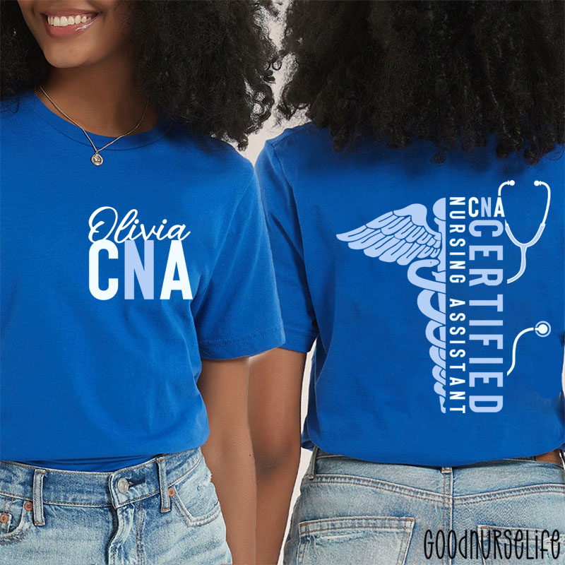 Personalized Name CNA Certified Nursing Assistant Nurse Two Sided T-Shirt