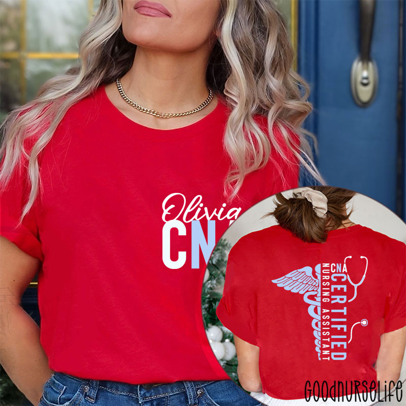 Personalized Name CNA Certified Nursing Assistant Nurse Two Sided T-Shirt