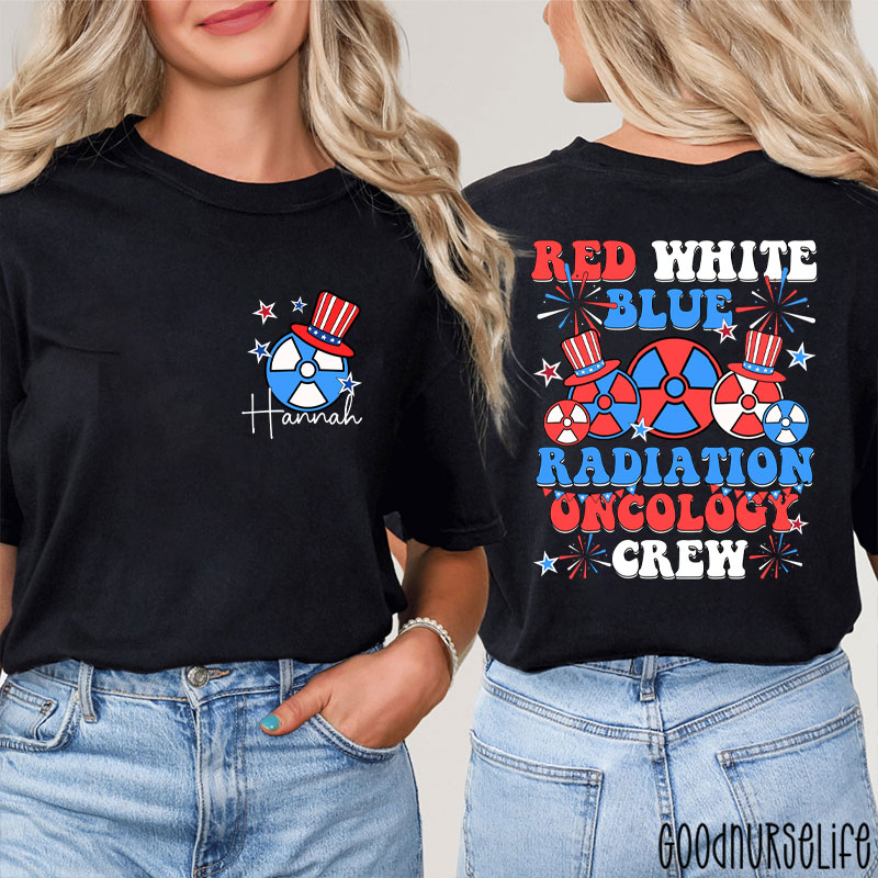 Personalized Red White Blue Radiation Oncology Crew Two Sided T-Shirt