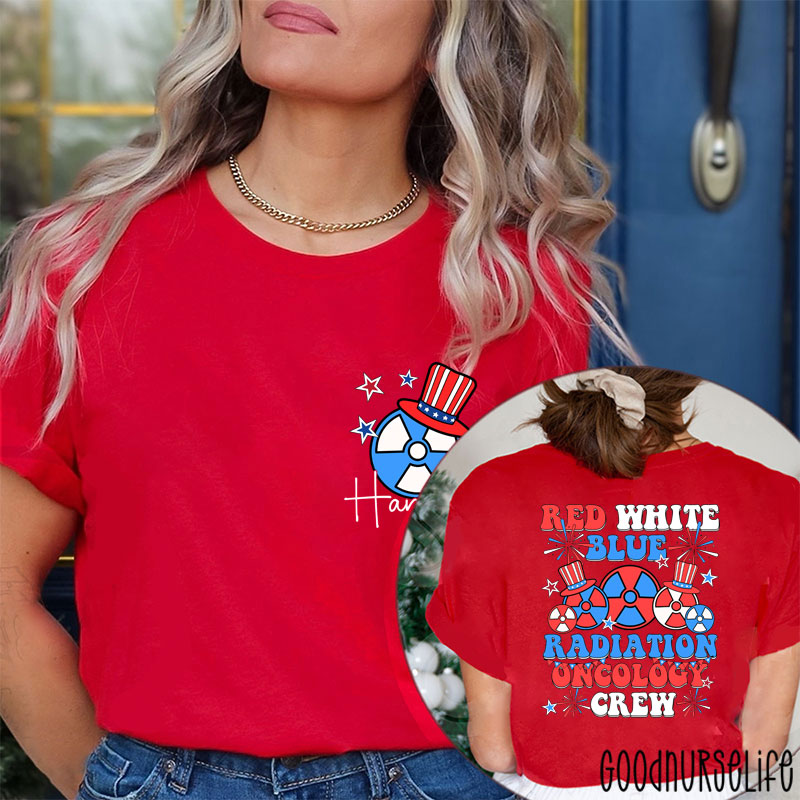 Personalized Red White Blue Radiation Oncology Crew Two Sided T-Shirt