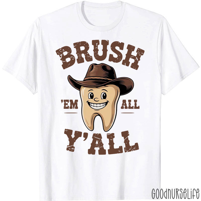 Funny Dental Hygiene Tooth Dental Assistant T-Shirt