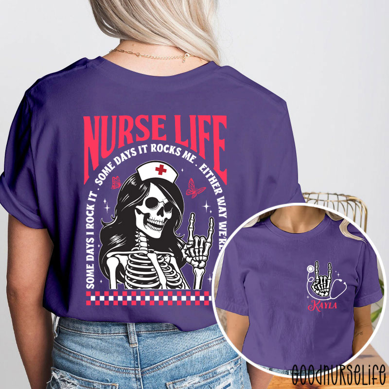 Personalized Some Days I Rock It Some Days It Rocks Me Nurse Two Sided T-Shirt
