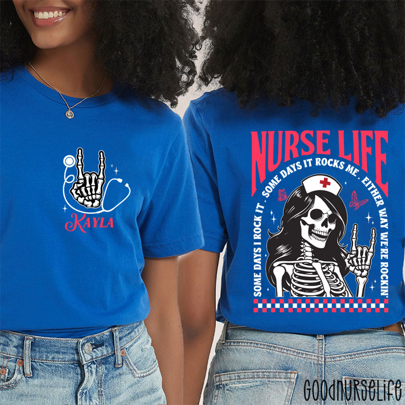 Personalized Some Days I Rock It Some Days It Rocks Me Nurse Two Sided T-Shirt