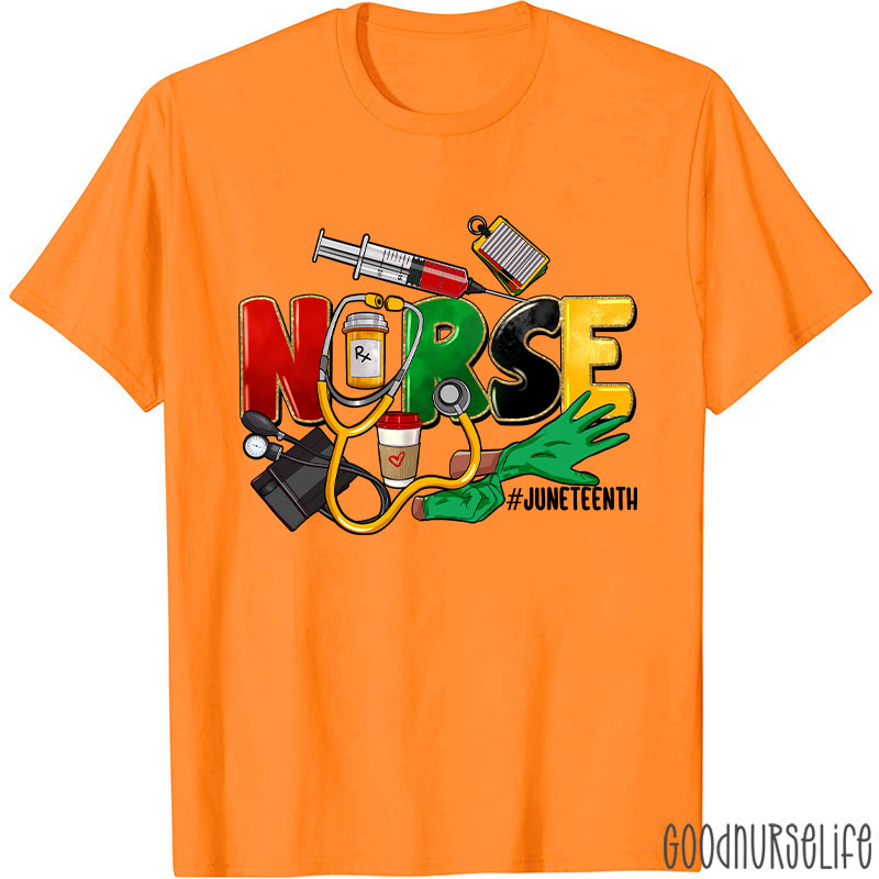 Juneteenth Nurse T-Shirt