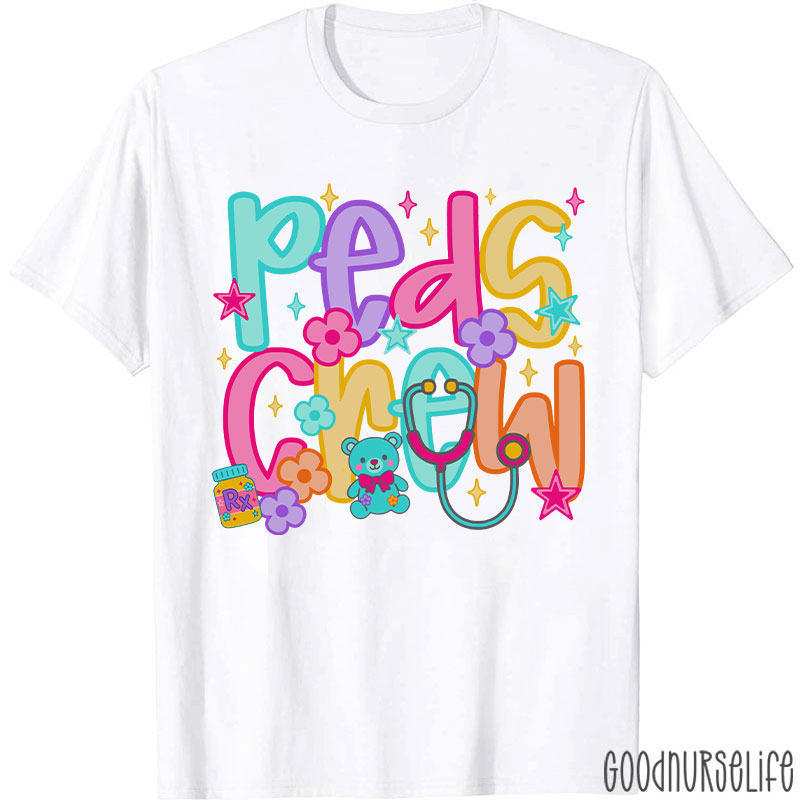 Peds Crew Nurse Pediatric Nurse T-Shirt