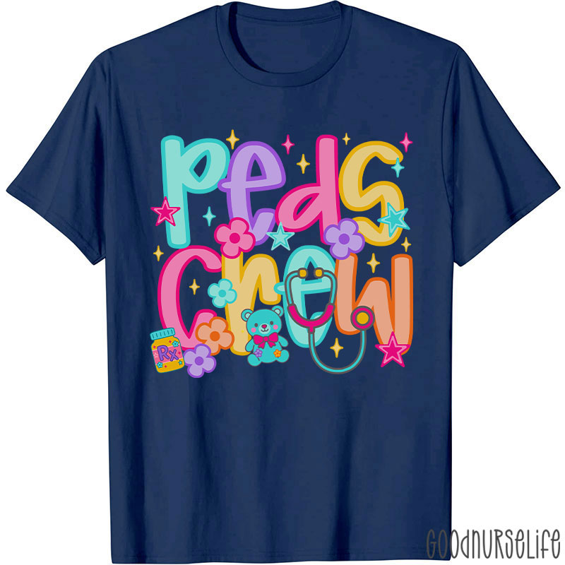 Peds Crew Nurse Pediatric Nurse T-Shirt