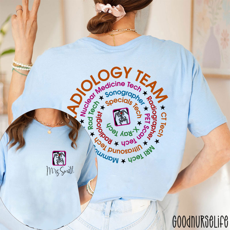 Personalized Name Radiology Team TC Tech Two Sided T-Shirt