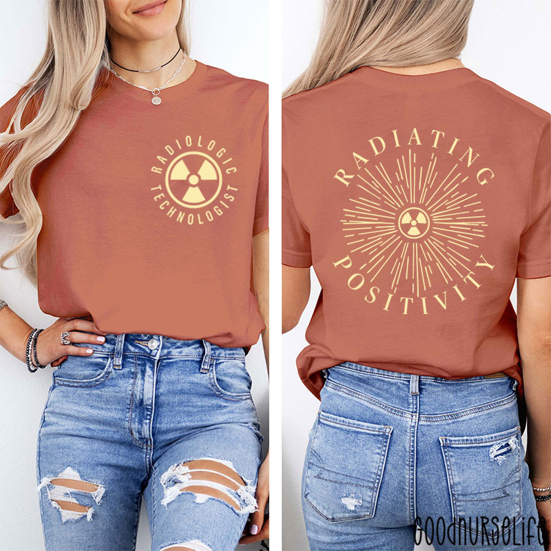 Radiologic Technologist Radiating Positivity X-ray Two Sided T-Shirt