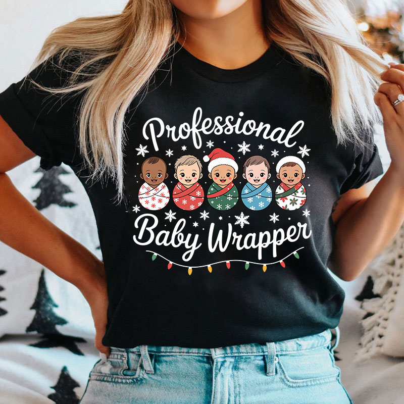 Professional Baby Wrapper Festive Holiday Baby Nurse T-Shirt