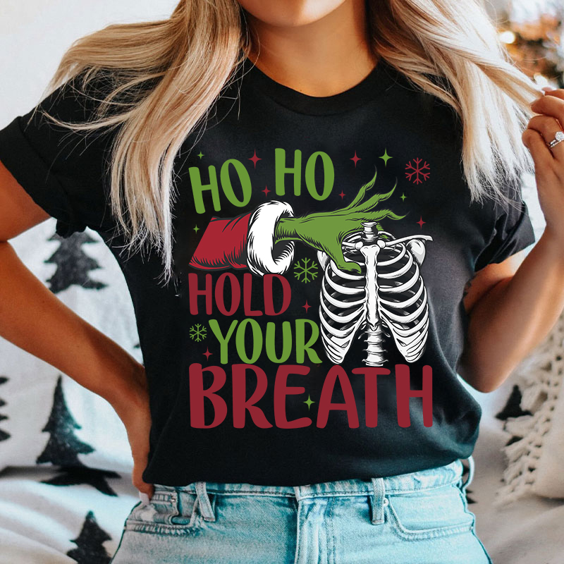 Ho Ho Hold Your Breath Ribcage T-Shirt