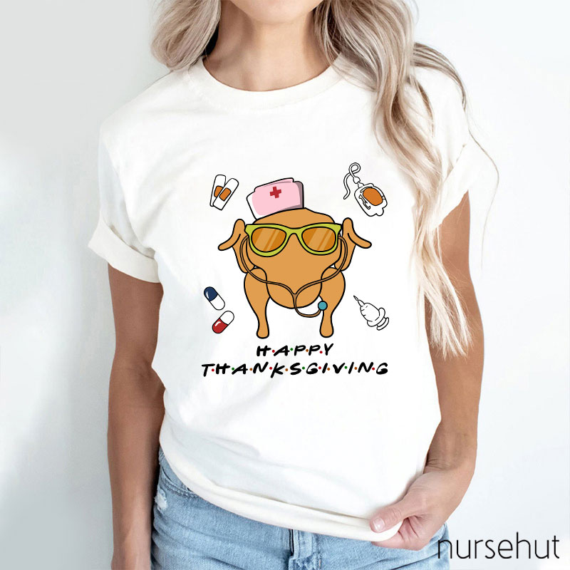 Happy Thanksgiving Nurse T-Shirt