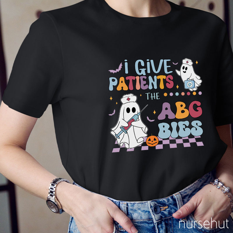 I Give Patients The ABG Bies Nurse T-Shirt