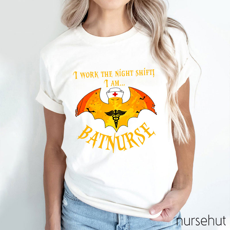 I Work The Night Shift Nurse T-Shirt