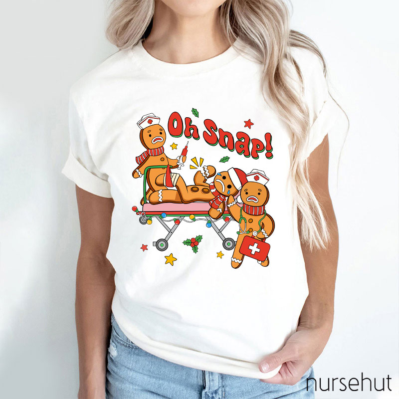 Oh Snap Nurse T-Shirt