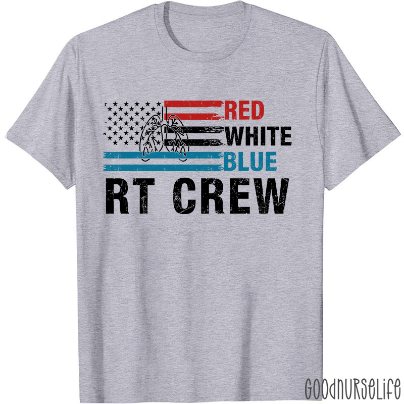 Red White Blue RT Crew Nurse T-Shirt