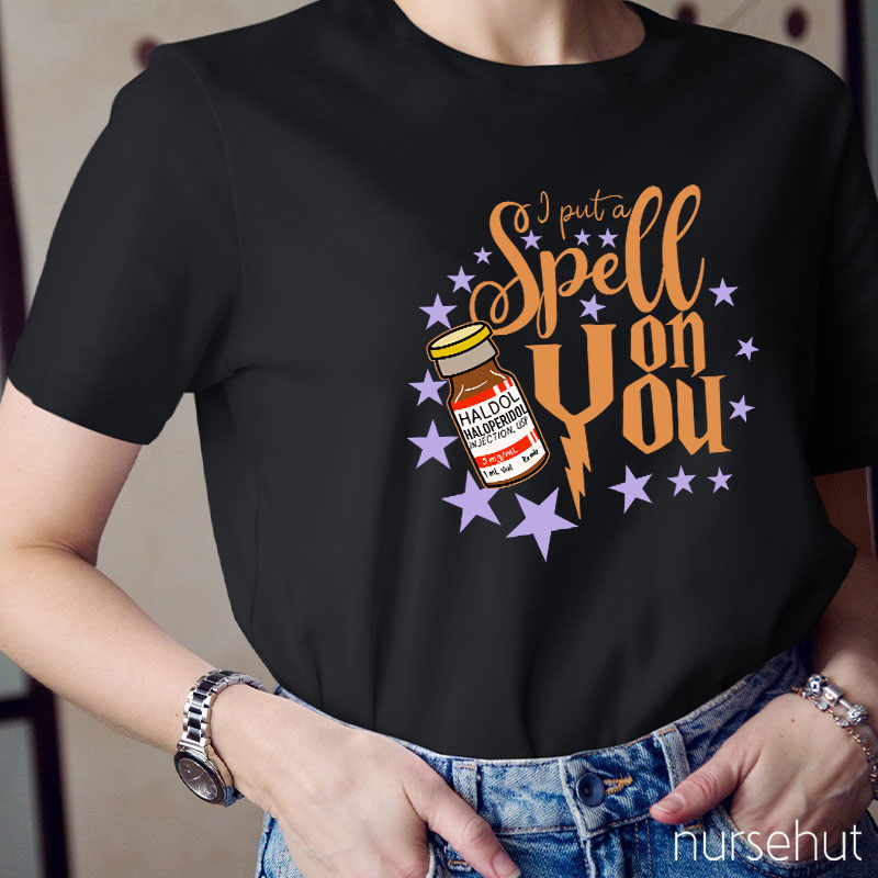 Put A Spell On You Nurse T-Shirt