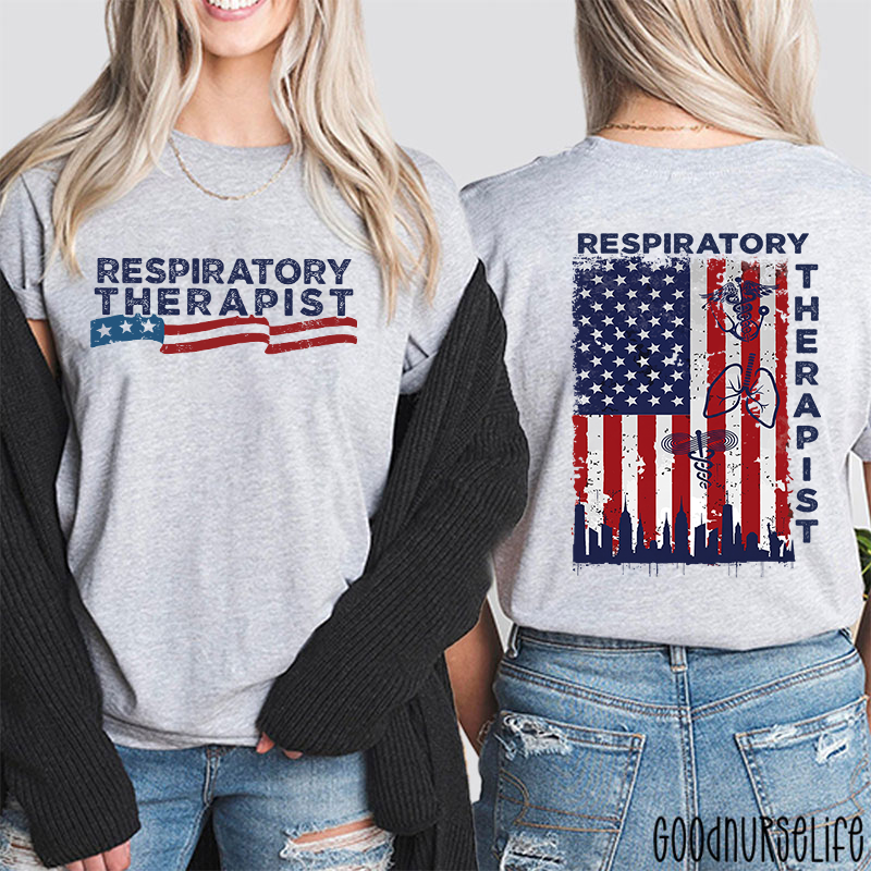 Patriotic Respiratory Therapist Nurse Two Sided T-Shirt