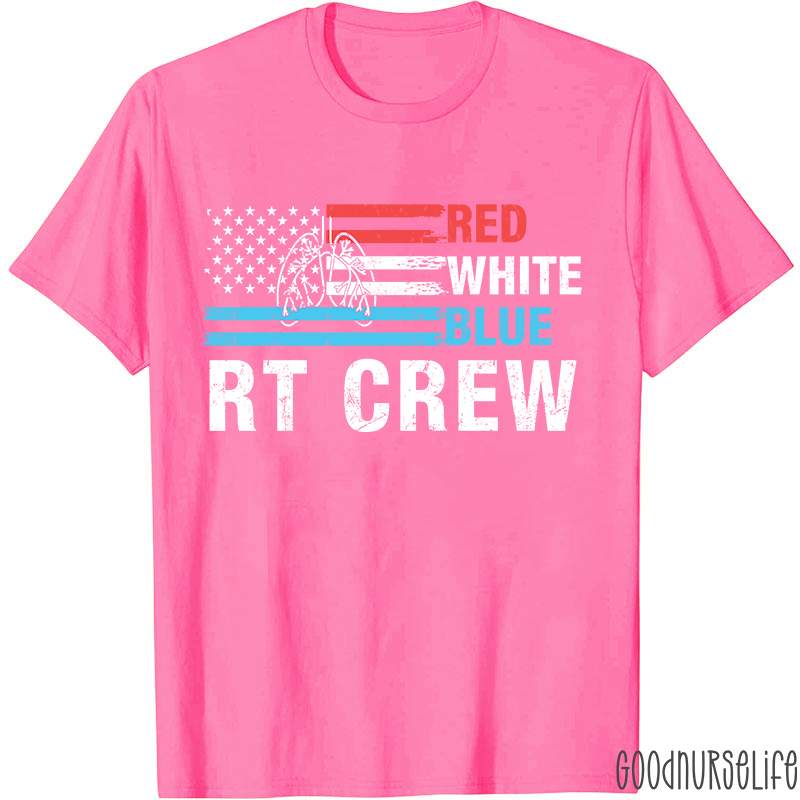 Red White Blue RT Crew Nurse T-Shirt