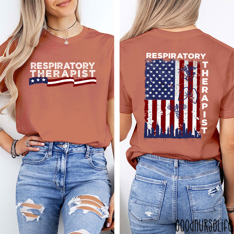 Patriotic Respiratory Therapist Nurse Two Sided T-Shirt